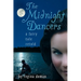 The Midnight Dancers: A Fairy Tale Retold
