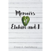 Memoirs of Elohim and I