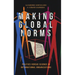 Making Global Norms: Politics Versus Science in International Organizations