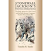 Stonewall Jackson's Winter Operations: The Raids Against the C&o Canal and the Bath-Romney Campaign, December 1861 to February 1862