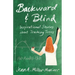 Backward and Blind