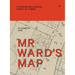 MR Ward's Map: Victorian Wellington Street by Street