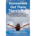 Somewhere Out There, There's More: My Experience of Adoption, My Search for Understanding and the Twist That Changed Everything