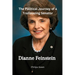Dianne Feinstein: The Political Journey of a Trailblazing Senator