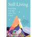 Still Living: Rewilding The Self After The Climb