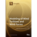 Modeling of Wind Turbines and Wind Farms