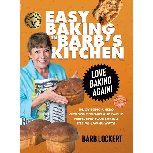 Easy Baking in Barb's Kitchen