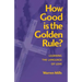 How Good is the Golden Rule?: Learning the Language of Love