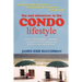 Fun and Adventure in the Condo Lifestyle
