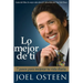 Lo Mejor de Ti: 7 Pasos Para Mejorar Tu Vida Diaria = Become a Better You