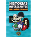 Historias interesantes para niños curiosos: ¡Una asombrosa colección de historias increíbles, divertidas y verdaderas de todo el mundo!
