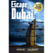 Escape from Dubai