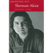 Conversations with Sherman Alexie