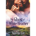 The Ghost of White Heather