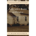 A Humble Band of People: The Beginnings of Churches of Christ in Franklin and Colbert Counties, Alabama
