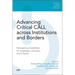 Advancing Critical Call Across Institutions and Borders: Reimagining Possibilities for Languages, Literacies, and Cultures