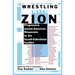 Wrestling with Zion: Progressive Jewish-American Responses to the Israeli-Palestinian Conflict