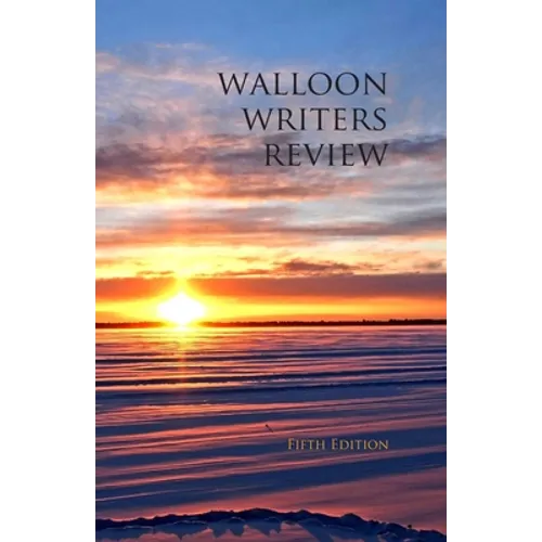 Walloon Writers Review: Fifth Edition