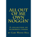 All Out Of me Own Noggin': A collection of humorous poems