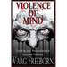 Violence of Mind: Training and Preparation for Extreme Violence