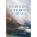 Storming the Throne of Grace