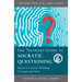 The Thinker's Guide to Socratic Questioning