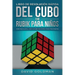 Libro de Resolución Rápida Del Cubo de Rubik para Niños: Cómo Resolver el Cubo de Rubik Más Rápido para Principiantes
