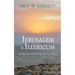 Jerusalem to Illyricum: Earliest Christianity Through the Eyes of Paul