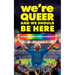 We're Queer And We Should Be Here: The perils and pleasures of being a gay football fan