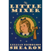 The Little Mixer