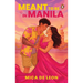 Meant to Be in Manila