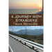 A Journey with Strangers