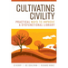 Cultivating Civility: Practical Ways to Improve a Dysfunctional Library