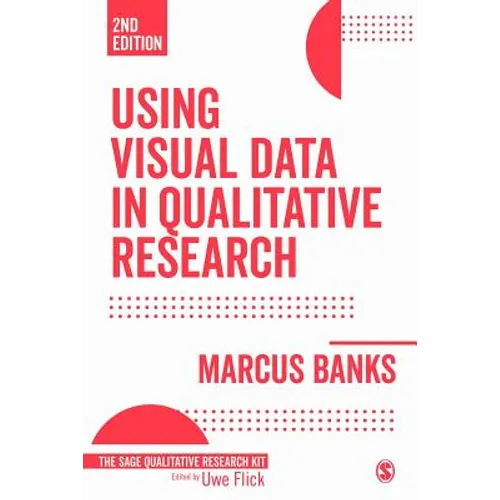 Using Visual Data in Qualitative Research