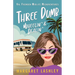 Three Dumb: Wheelin' & Dealin'