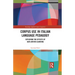 Corpus Use in Italian Language Pedagogy: Exploring the Effects of Data-Driven Learning