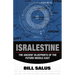 Isralestine: The Ancient Blueprints of the Future Middle East