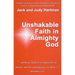Unshakable Faith in Almighty God