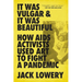 It Was Vulgar and It Was Beautiful: How AIDS Activists Used Art to Fight a Pandemic