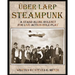 Uber LARP: Steampunk