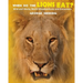 When Do the Lions Eat?