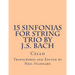 15 Sinfonias for String Trio by J.S. Bach (Cello): Cello