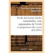 Ecole Des Hautes Études Industrielles: But, Organisation de l'École Et Programme Des Cours