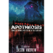 Apotheosis: Stories of Human Survival After The Rise of The Elder Gods