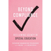 Beyond Compliance: Reclaiming Agency in Special Education