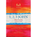 1, 2, 3 John: A Pastoral and Contextual Commentary