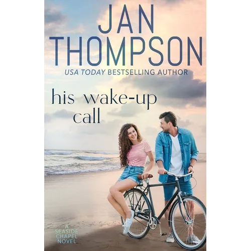 His Wake-Up Call: Finding Love on St. Simon's Island... A Christian Small Town Beach Romance