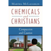 Chemicals and Christians: Compassion and Caution