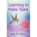 Learning to Make Toast
