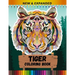 Tiger Coloring Book (New & Expanded): Stress Relief and Relaxing Coloring Books